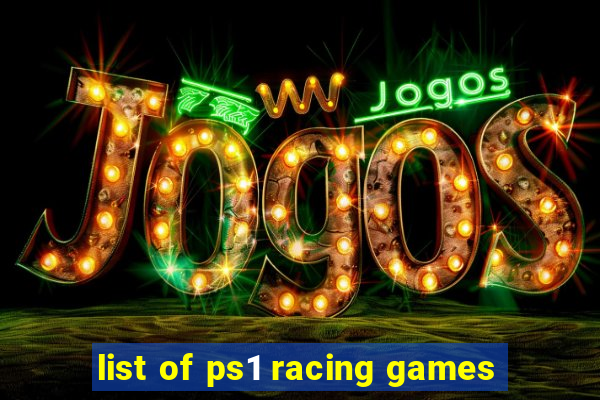 list of ps1 racing games